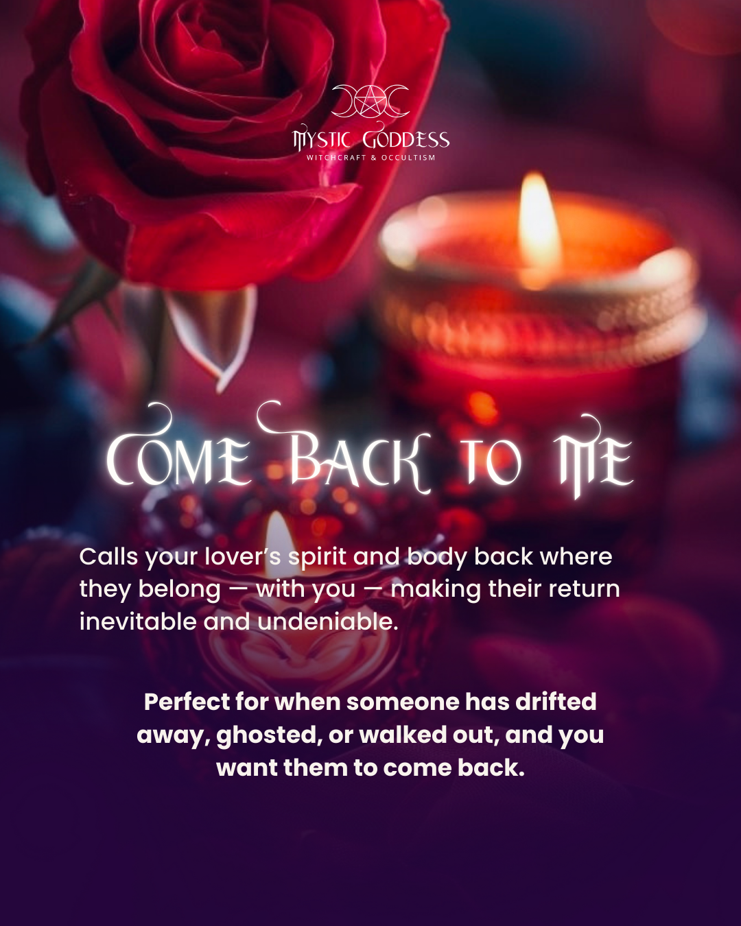Come Back to Me Spell